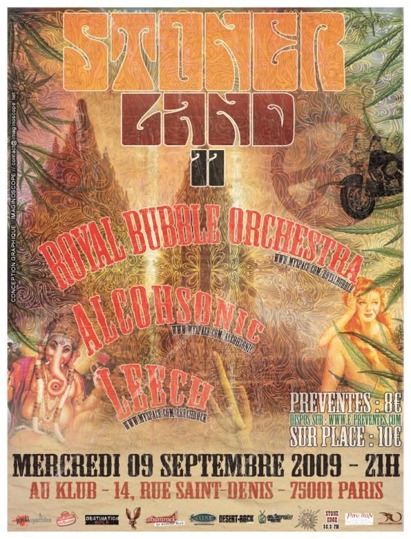 Stoner Land II : RBO + Alcohsonic + Leech @ Klub (Paris), le 09 Septembre 2009