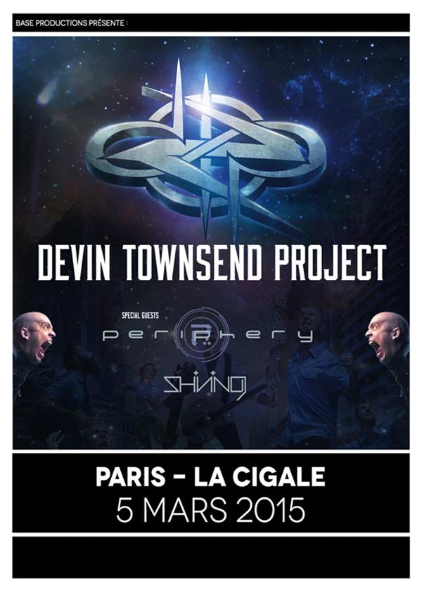 Devin Townsend Project + Periphery + Shining @ La Cigale (Paris), le 5 Mars 2015