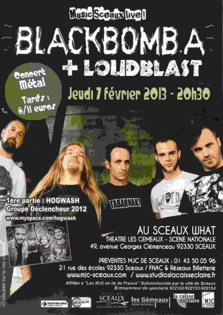 Black Bomb A + Loudblast @ Sceaux What (Sceaux), le 07 Février 2013