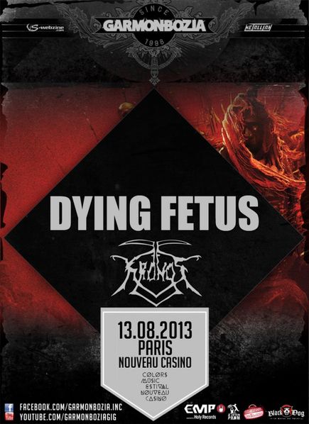Dying Fetus + Kronos @ Nouveau Casino (Paris), le 13 Aout 2013