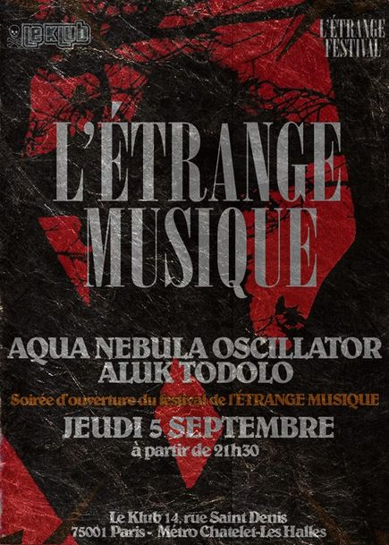 Aqua Nebula Oscillator + Aluk Todolo @ Klub (Paris), le 5 Septembre 2013