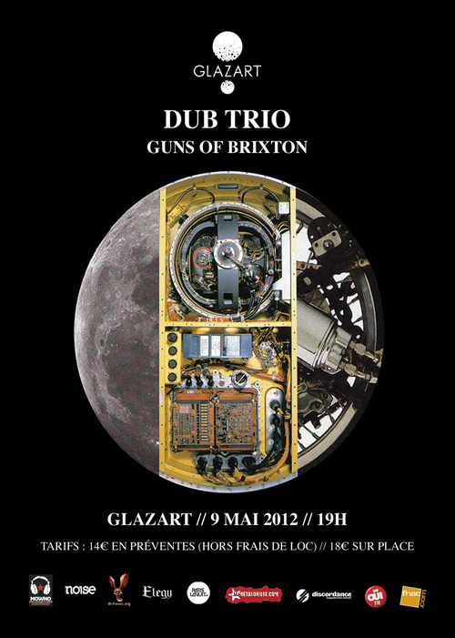 Dub Trio & Guns Of Brixton @ Glazart (Paris), le 09 Mai 2012
