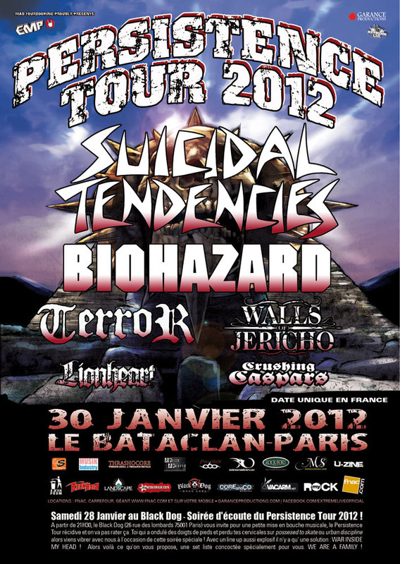 Persistence Tour 2012 : Suicidal Tendencies + Biohazard + Terror + Walls Of Jericho  @ Bataclan (Paris), le 30/01/2012
