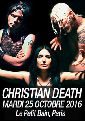 Christian Death + Porn @ Petit Bain (Paris), le 25 Octobre 2016