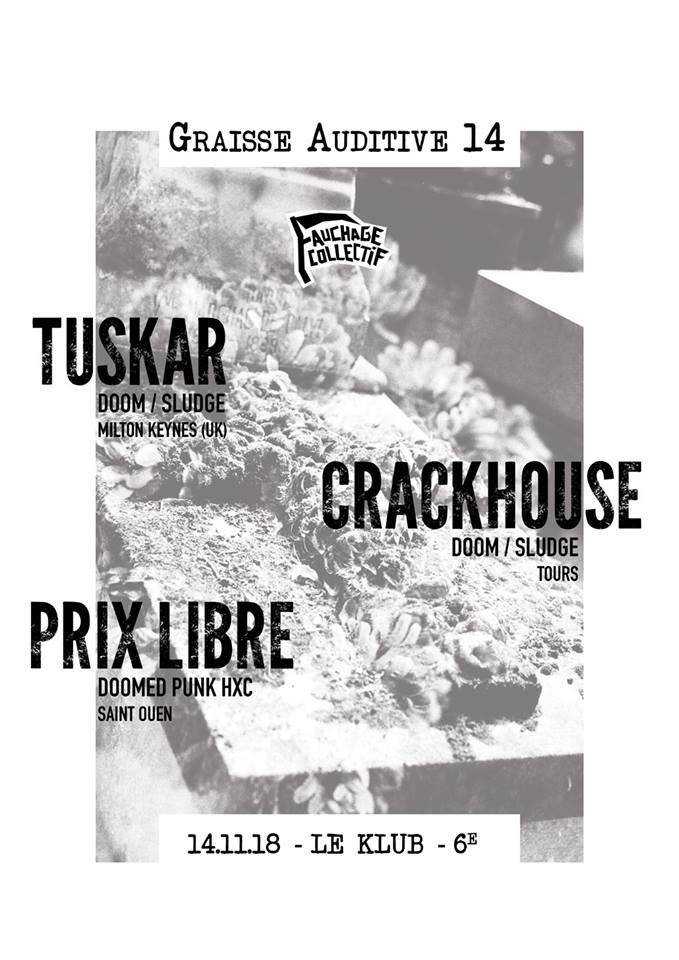 Crackhouse @ Klub (Paris), le 15 Novembre 2018