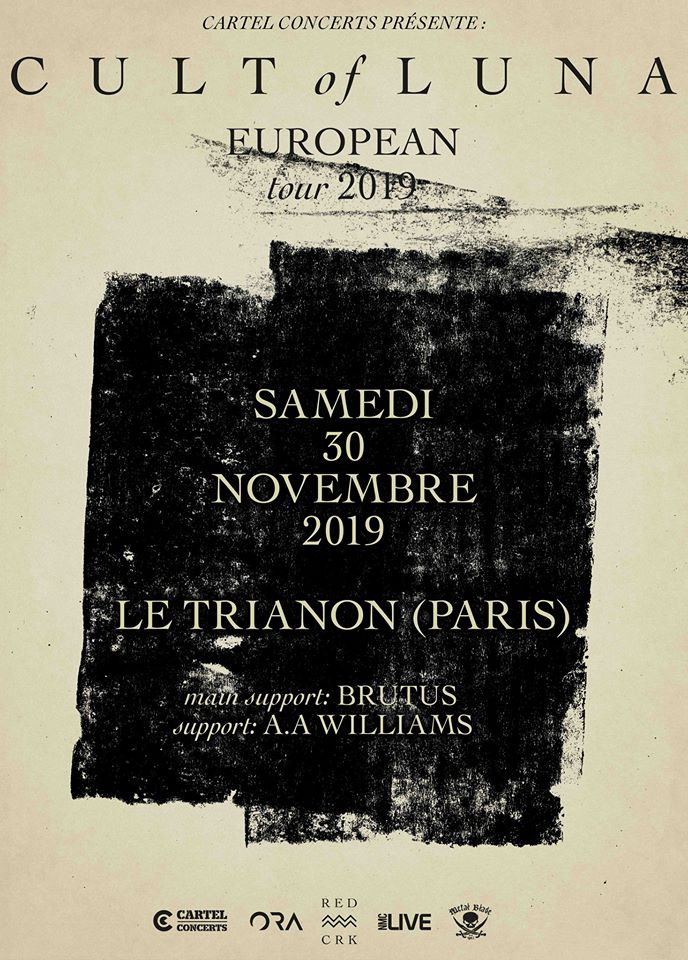 Cult Of Luna + Brutus @ Trianon (Paris), le 30 Novembre 2019