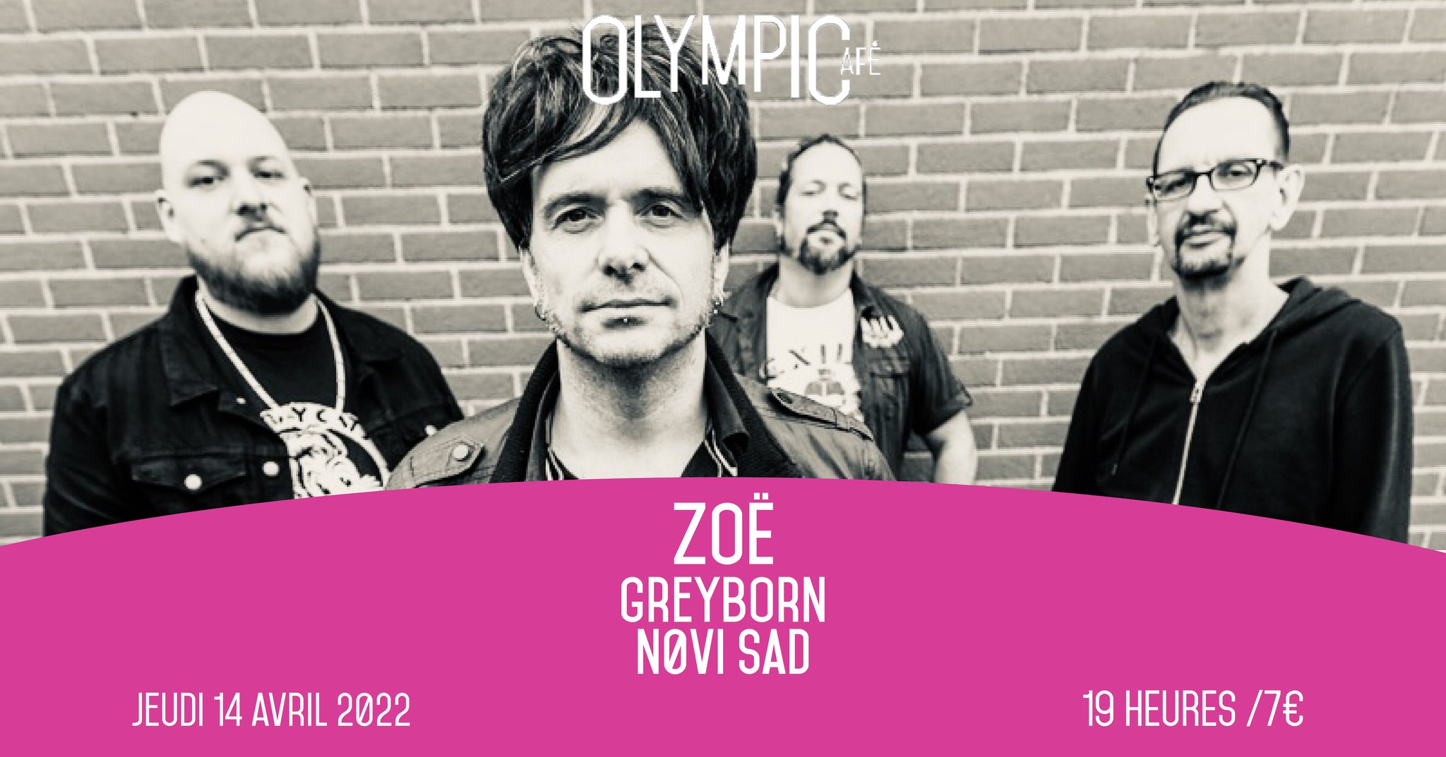 Zoe + Greyhound + Novi Sad @ l’Olympic Café (Paris), le 14 Avril 2022 