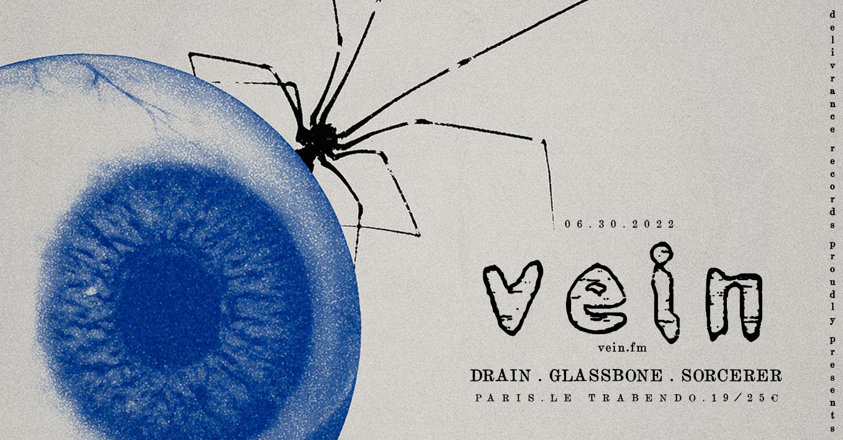 Vein.fm + Drain + Glassbone @ Trabendo (Paris), le 30 Juin 2022