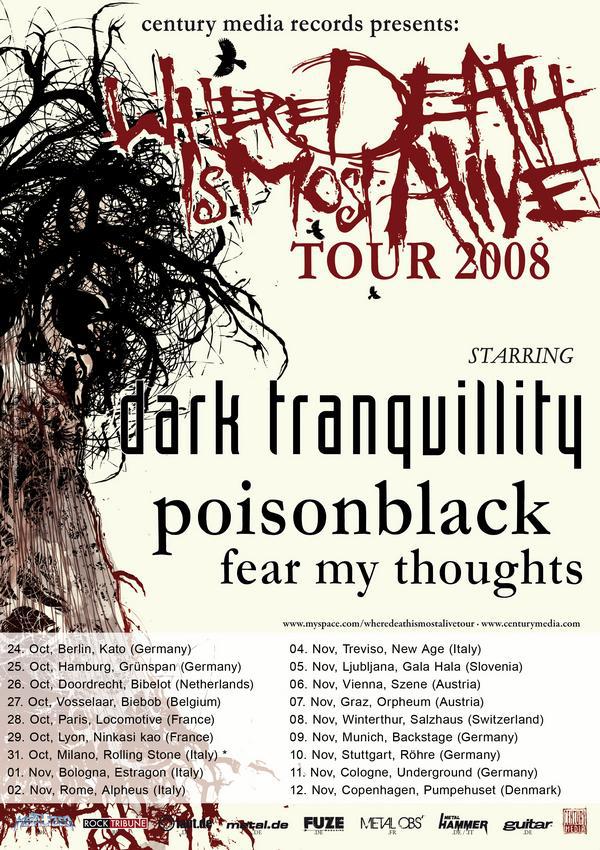 Dark Tranquillity + Poisonblack + Fear My Thoughts @ La Loco (Paris), le 28 Octobre 2008