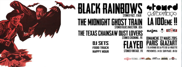 Black Rainbows + The Midnight Ghost Train + The Texas Chainswaw Dustlovers @ Glazart (Paris), le 22 Mars 2015
