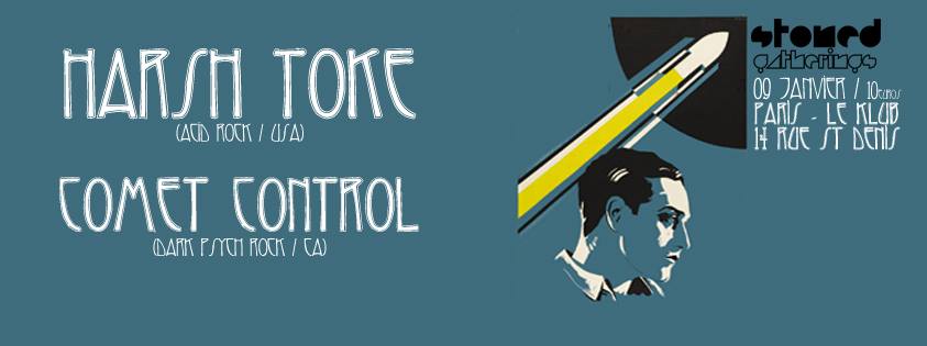 Harsh Toke + Comet Control @ Klub (Paris), le 9 Janvier 2015