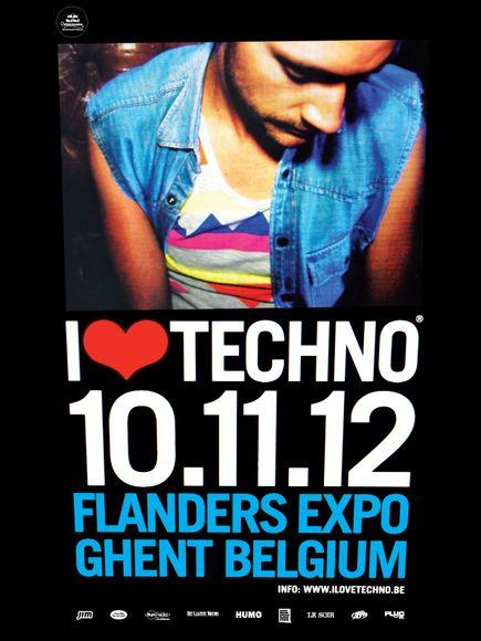 I LOVE TECHNO 2012 @ Gand (Belgique), le 10 Novembre 2012