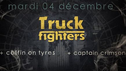 Truckfighters + Coffin On Tyres @ Combustibles (Paris), le 04 Décembre 2012