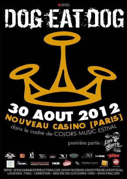 Dog Eat Dog + Loco Muerte @ Nouveau Casino, le 30 Aout 2012