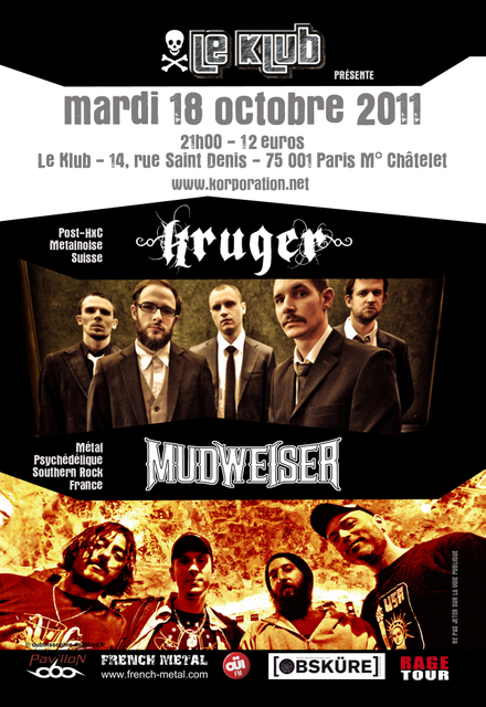 Kruger + Mudweiser @ Klub (Paris), le 18 Octobre 2011