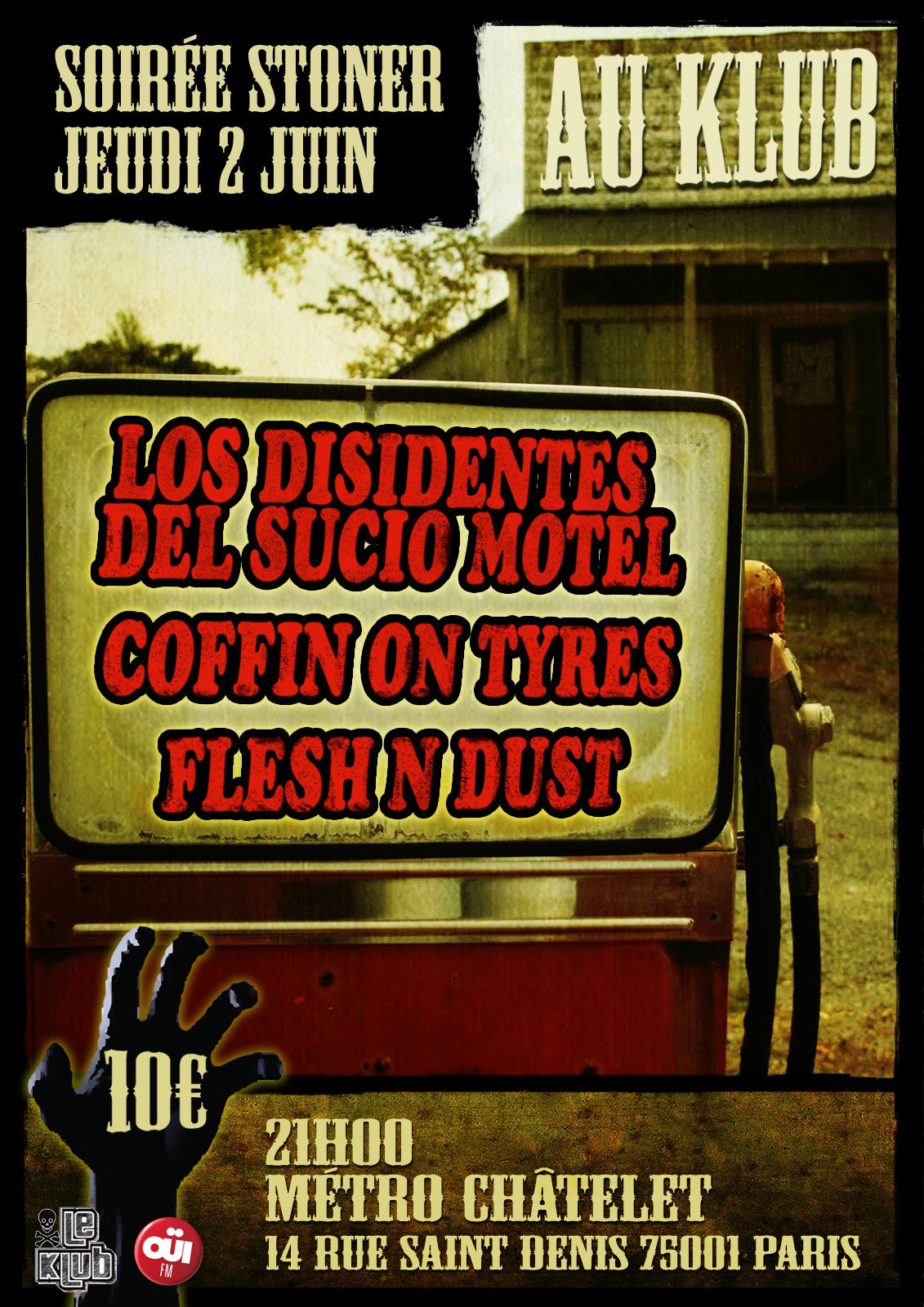 Coffin On Tyres + Los Disidentes Del Sucio Motel + Flesh & Dust @ Klub (Paris), le 02 Juin 2011