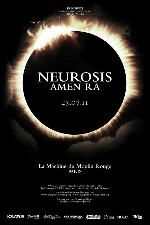 Neurosis + AmenRa @ Machine du Moulin Rouge (Paris), le 23 Juillet 2011