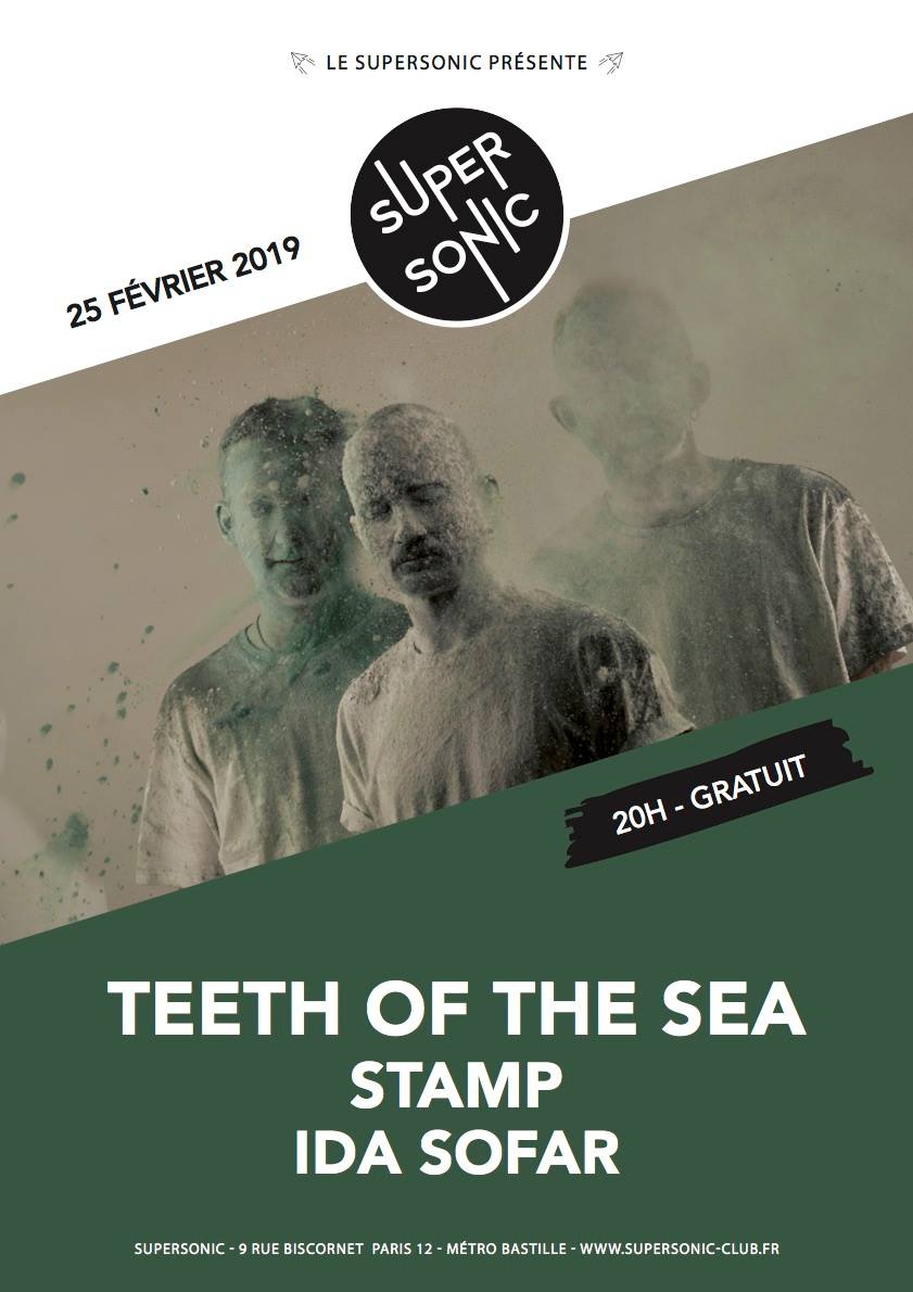 Teeth of the Sea + Stamp @ SuperSonic (Paris), le 25 Février 2019