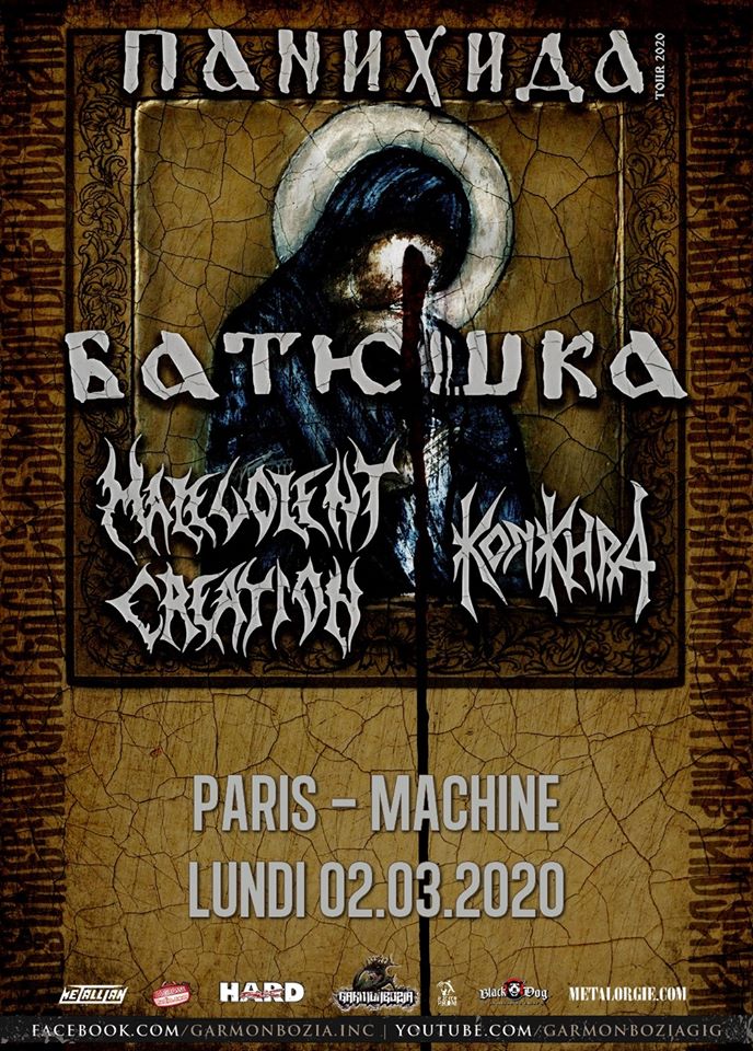 Батюшка (Batushka) + Malevolent Creation + Konkhra @ La Machine du Moulin Rouge (Paris), le 2 Mars 2020