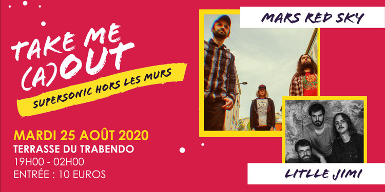 Mars Red Sky + Little Jimi @ Terrasse du Trabendo (Paris), le 25 Août 2020
