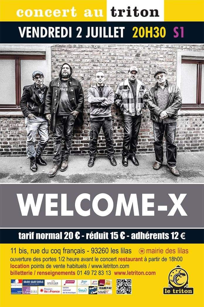 Welcome-X @ Triton (Les Lilas, Paris) le 2 Juillet 2021  