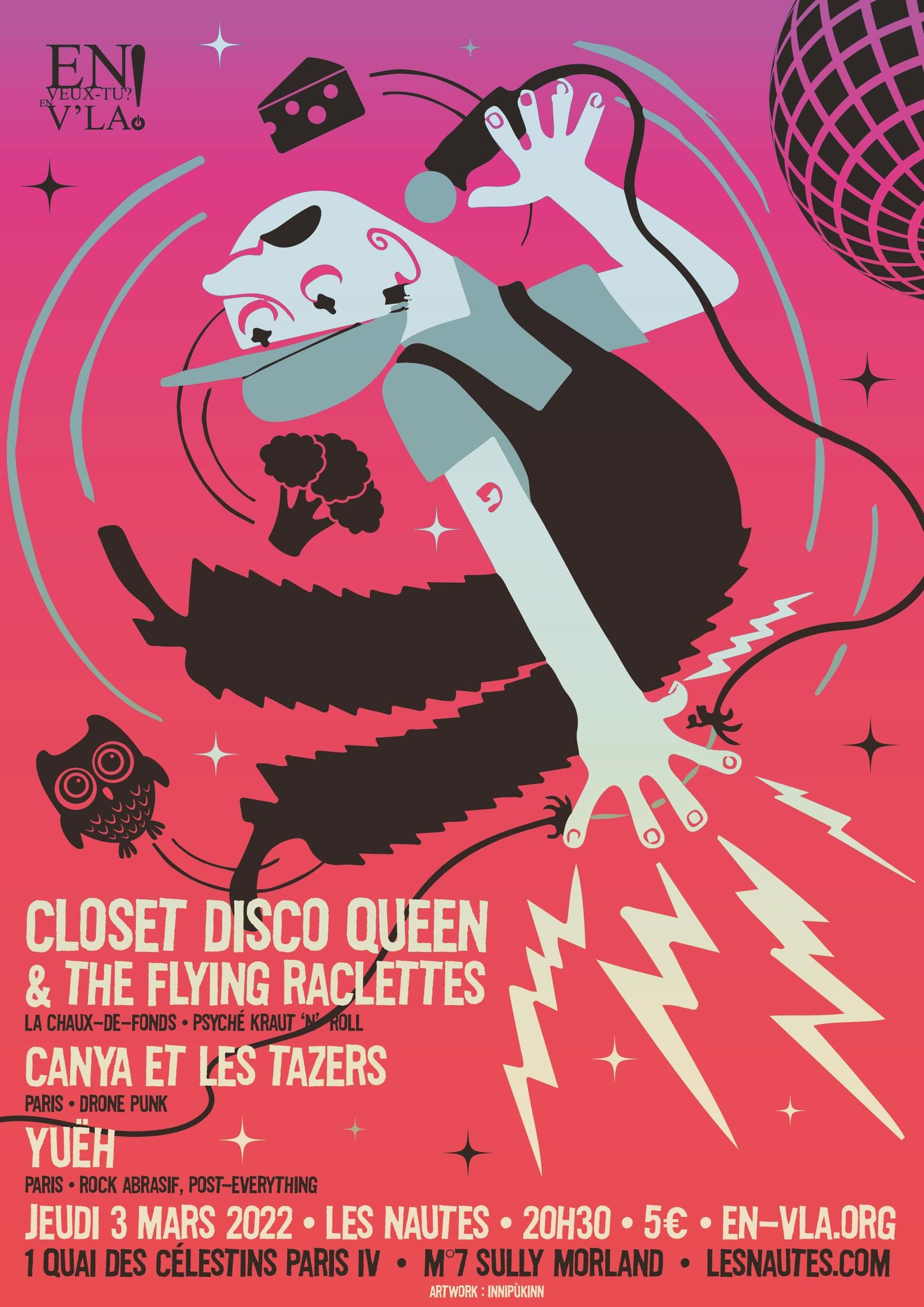 Closet Disco Queen & The Flying Raclettes + Canya et les Tazers + YuëH @ Les Nautes (Paris), le 3 mars 2022