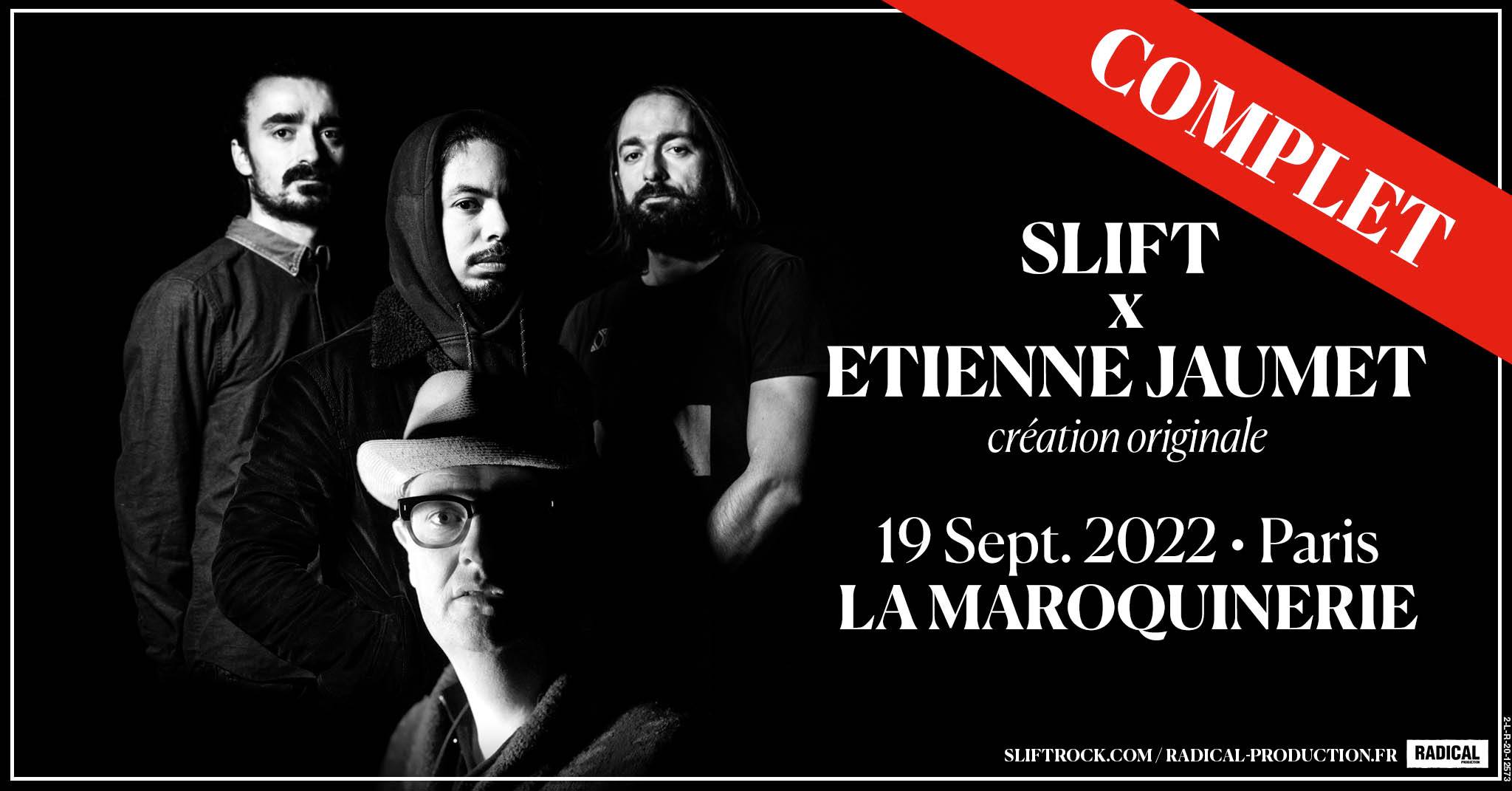 Slift + Etienne Jaumet @ La Maroquinerie (Paris), le 19 Septembre 2022 