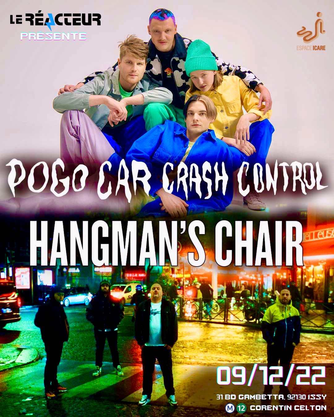 Pogo Car Crash Control + Hangman’s Chair @Espace Icare – Le Réacteur (Issy les Moulineaux) , le 9 Décembre 2022